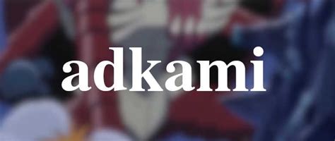 adkemi|The Rise of Adkami: A Comprehensive Look at the Anime .